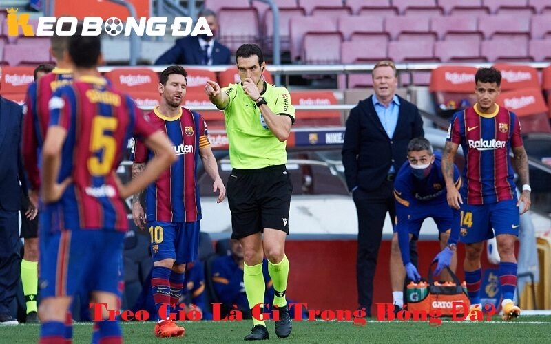 Treo Giò Là Gì Trong Kèo Bóng Đá – Giải Thích Chi Tiết A-Z