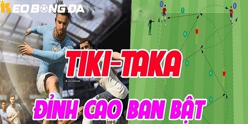 Ưu và nhược điểm của lối chơi tiki taka đối với cá cược